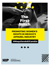 Maquilando El Cambio The First Stitch: Promoting Women's Rights in Mexico's Apparel Industry Front Cover